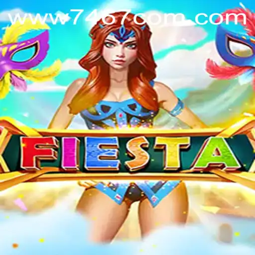Fiesta: A Vibrant Game Adventure on 7467.COM