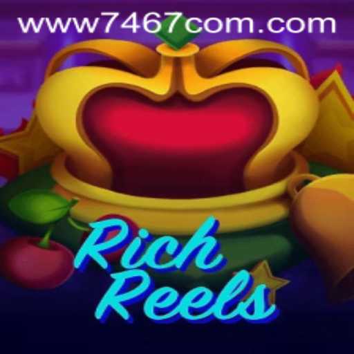 RichReels: Unveiling the Exciting World of Online Slot Gaming with 7467.COM