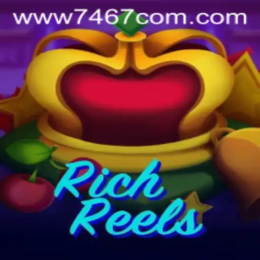RichReels: Unveiling the Exciting World of Online Slot Gaming with 7467.COM