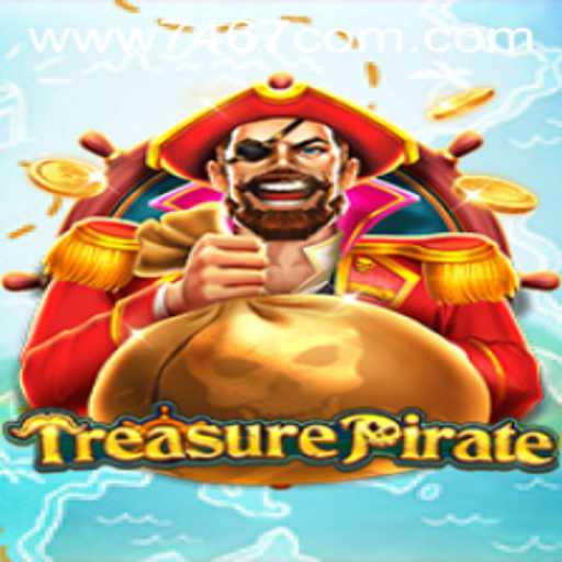 Exploring the Exciting World of TreasurePirate: A Journey Through 7467.COM